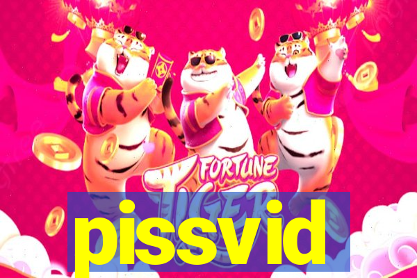 pissvid