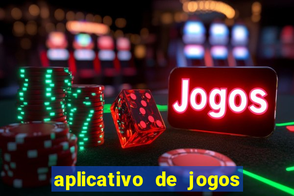 aplicativo de jogos que da bonus no cadastro