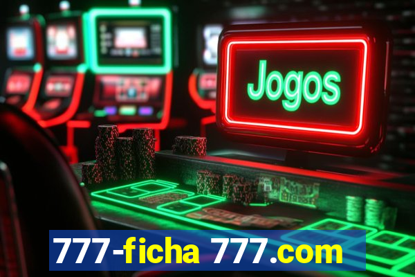 777-ficha 777.com