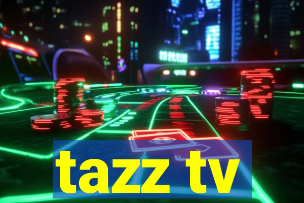 tazz tv