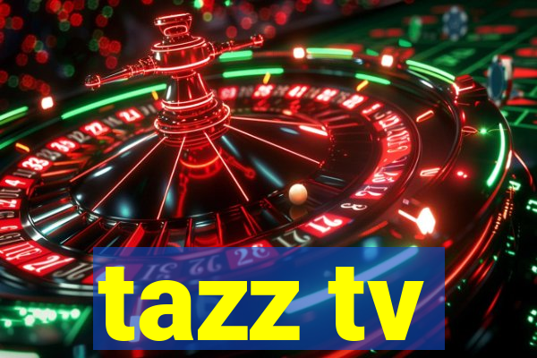 tazz tv