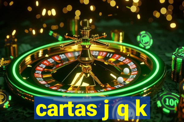 cartas j q k