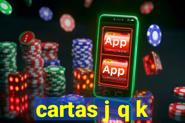 cartas j q k