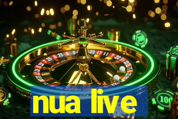 nua live