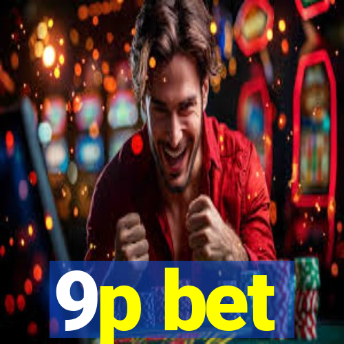 9p bet