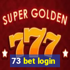 73 bet login