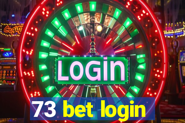 73 bet login