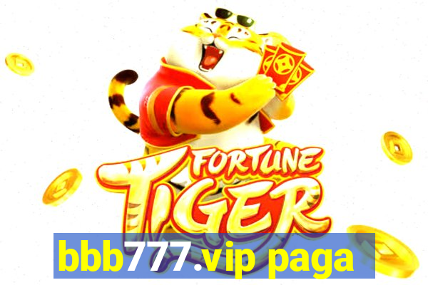 bbb777.vip paga