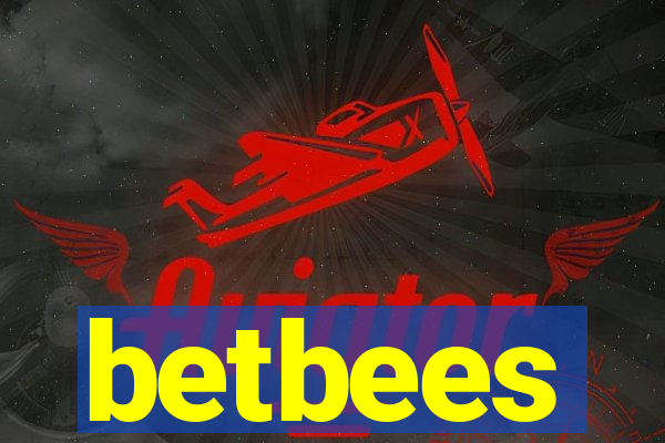 betbees