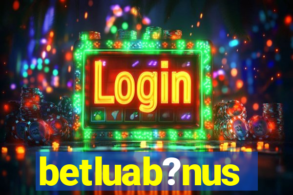 betluab?nus