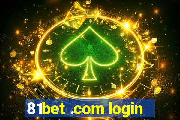 81bet .com login