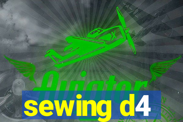 sewing d4