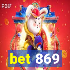 bet 869