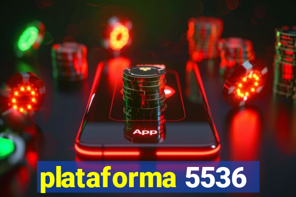 plataforma 5536