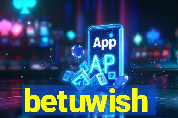 betuwish