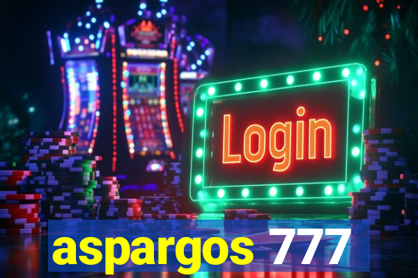 aspargos 777