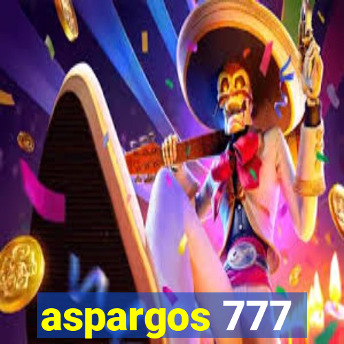 aspargos 777