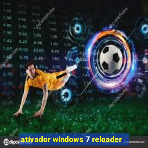 ativador windows 7 reloader