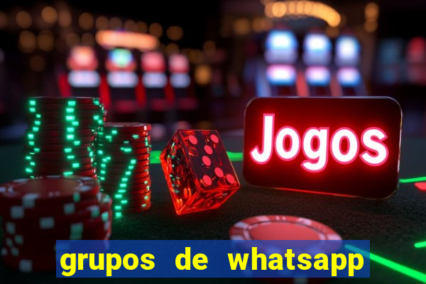 grupos de whatsapp de putaria