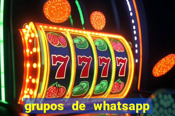 grupos de whatsapp de putaria