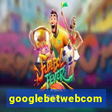 googlebetwebcom