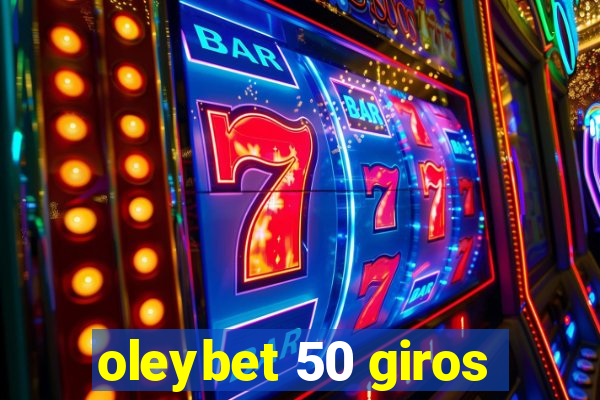 oleybet 50 giros