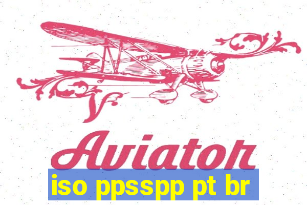 iso ppsspp pt br