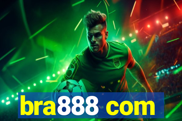 bra888 com