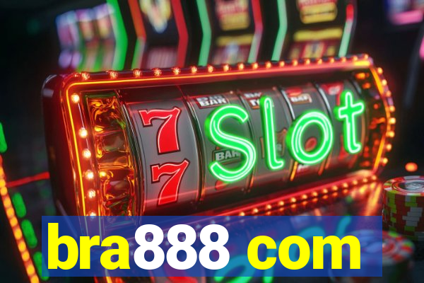 bra888 com