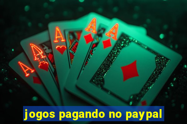 jogos pagando no paypal