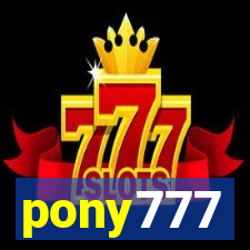 pony777