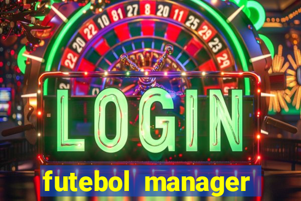 futebol manager offline para android