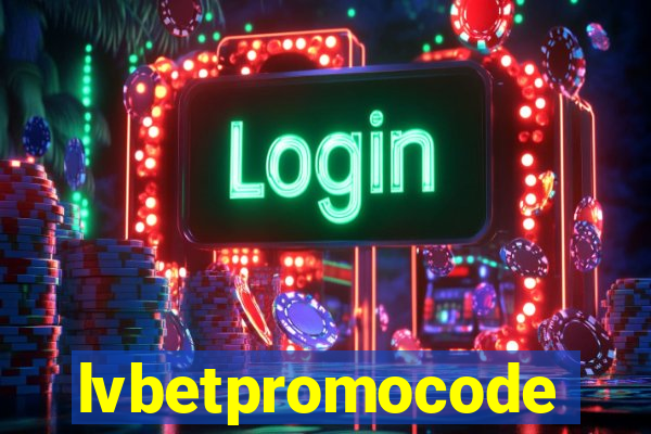 lvbetpromocode