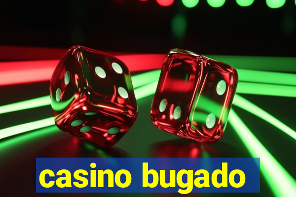 casino bugado