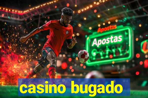 casino bugado