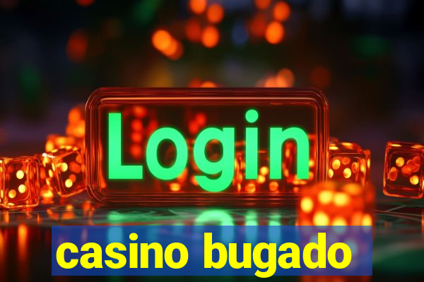 casino bugado