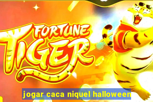 jogar caca niquel halloween