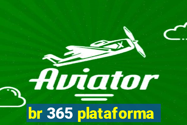 br 365 plataforma