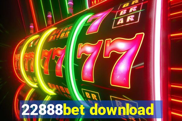 22888bet download