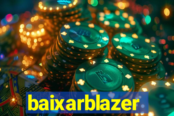 baixarblazer