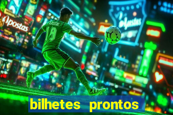 bilhetes prontos futebol hoje