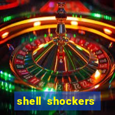 shell shockers unblocked links