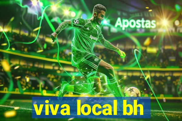 viva local bh