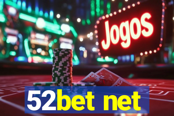 52bet net