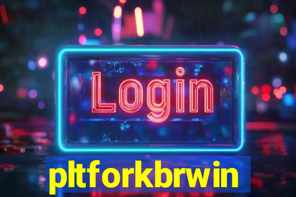 pltforkbrwin