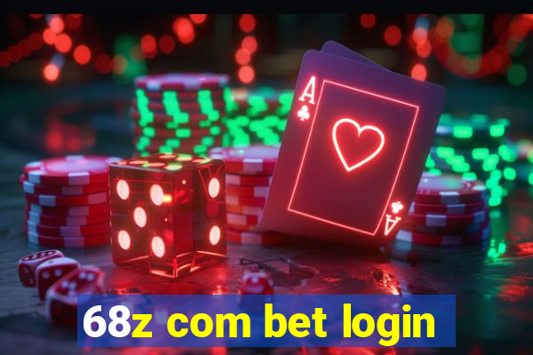 68z com bet login