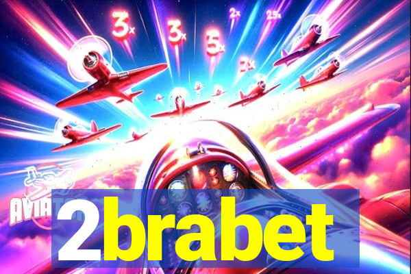 2brabet