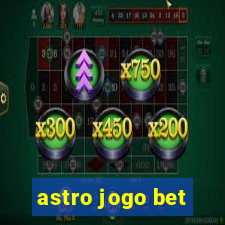 astro jogo bet