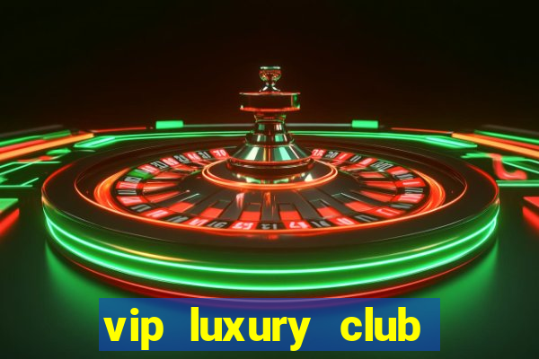 vip luxury club porto alegre