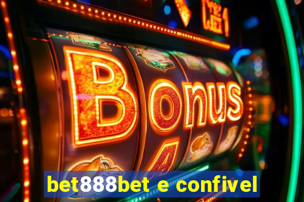 bet888bet e confivel